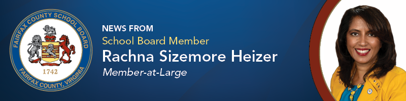 News from School Board Member Rachna Sizemore Heizer, Member at Large