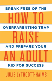 How to Raise and Adult