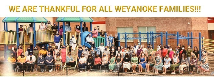 Staff photo with the text "We are thankful for all Weyanoke Families" at the top