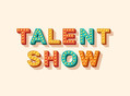 Talent Show