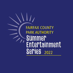 Fairfax County Parks Authority Summer Entertainment Series