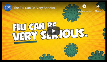 Graphic for video which reads "Flu can be very serious"