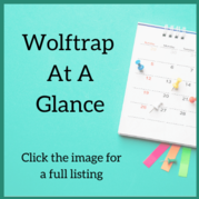 Wolftrap at a Glance
