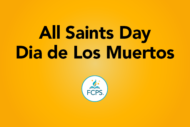 Dia de los Muertos image with a yellow background and the FCPS logo.