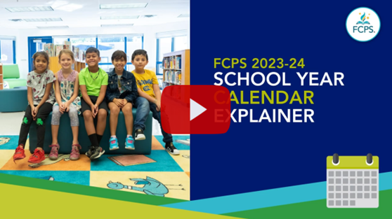 FCPS 2023-24 School Year Calendar Explainer