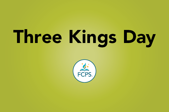 A green background with the words Three Kings Day and the fcps logo. 