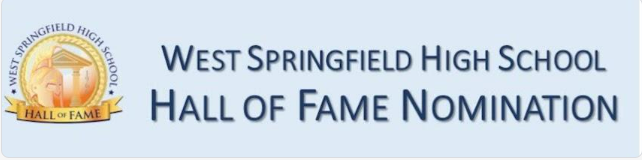 West Springfield Hall of Fame Nomination