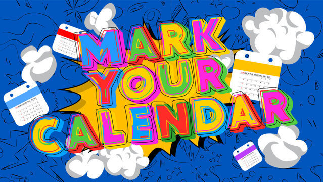 Mark Your Calendar