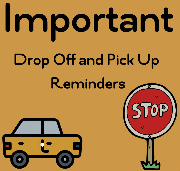 Drop off and Pick Up 