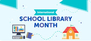 School Library Month