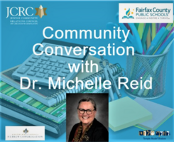 Jewish Community Relations Council, Fairfax County Public School s, Community Conversation with Dr. Michelle Reid