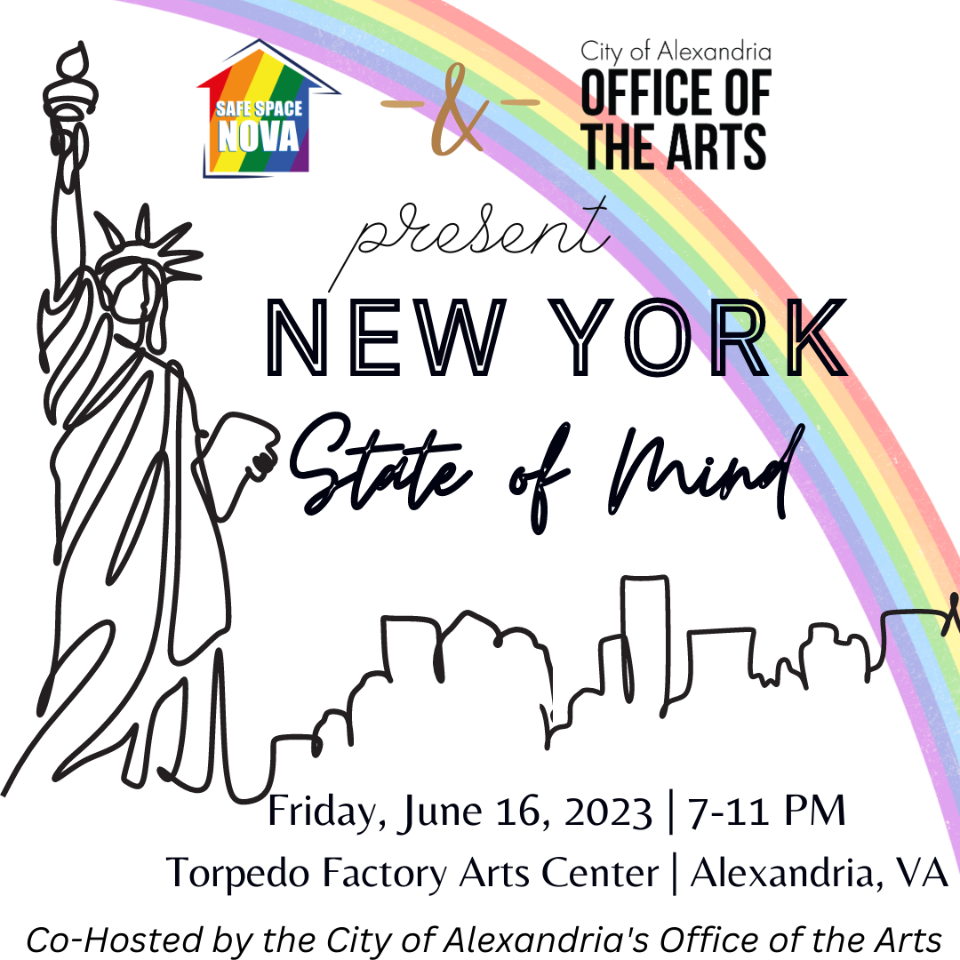 NOVA Safe Soace & City of Alexandria Office of the Arts present New York State of Mind