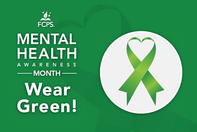 FCPS Mental Health Awareness Month, Wear Green!