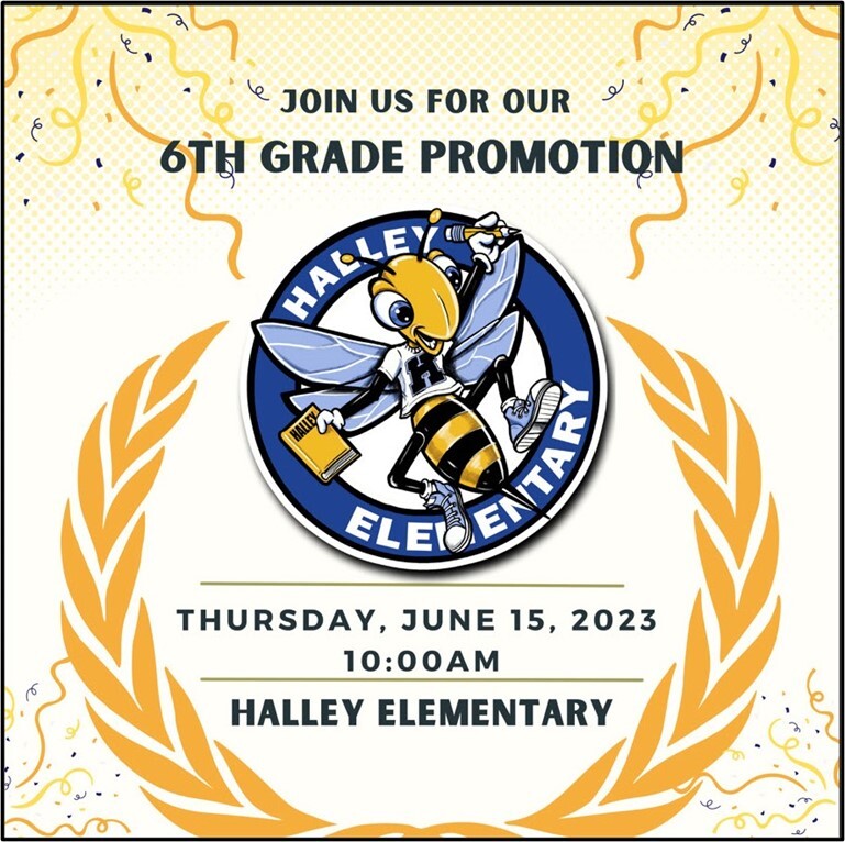 halley sixth grade promotion graphic
