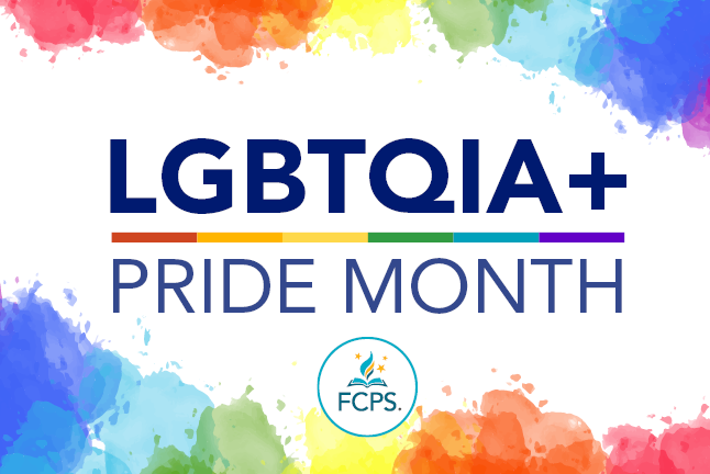 FCPS LGBTQIA+ Pride Month