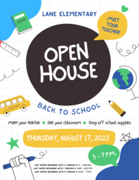Join us for Open House Thursday, August 17th, 5 to 7 pm. Meet your teacher, drop off supplies, catch up with friends