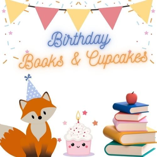 Birthday Books & Cupcakes