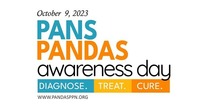PANS & PANDAS Awareness Day, Diagonose. Treat. Cure. October 9, 2023