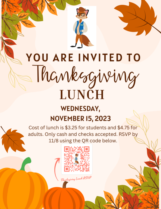 We invite all parents to join us for Thanksgiving lunch.