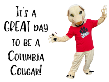 It's a Great Day to be a Columbia Cougar