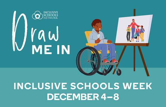 Inclusive Schools - 2023 Draw Me Theme flyer