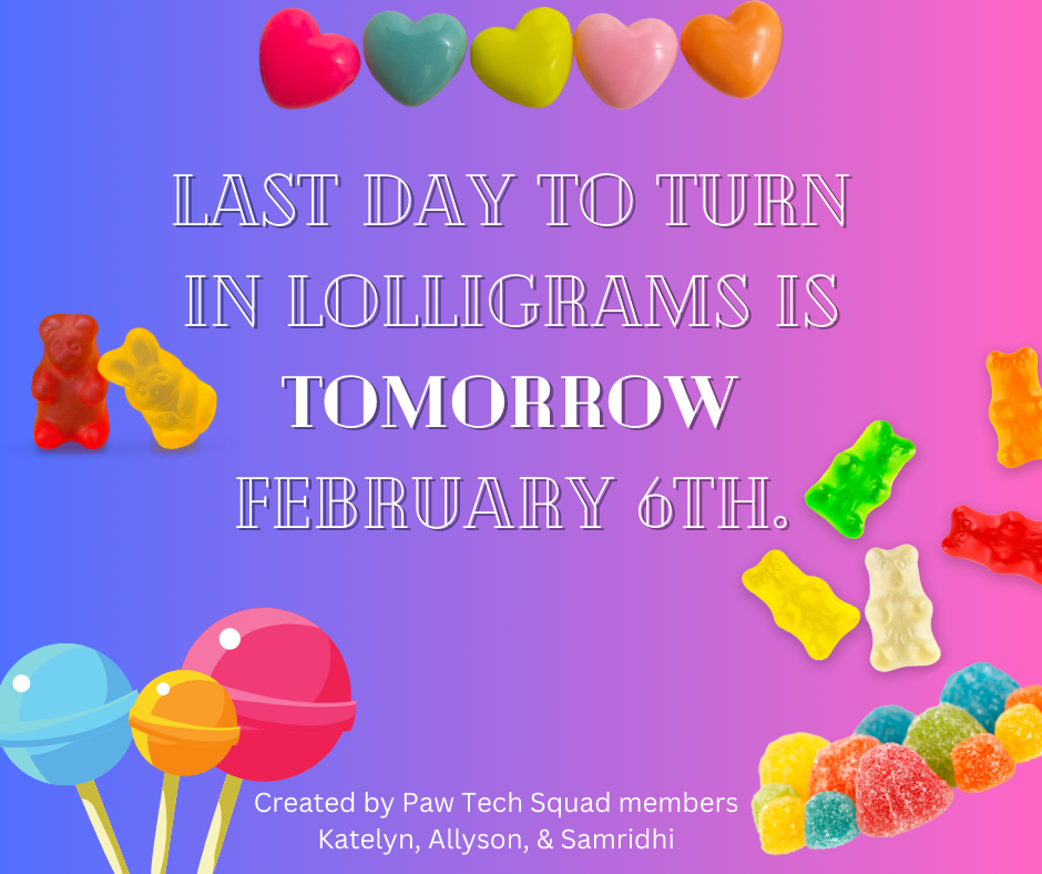 Last Day for Lolligrams