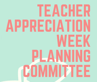 Teacher Appreciation Week Planning