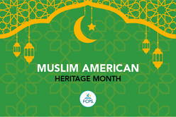 Muslim American Heritage Month graphic