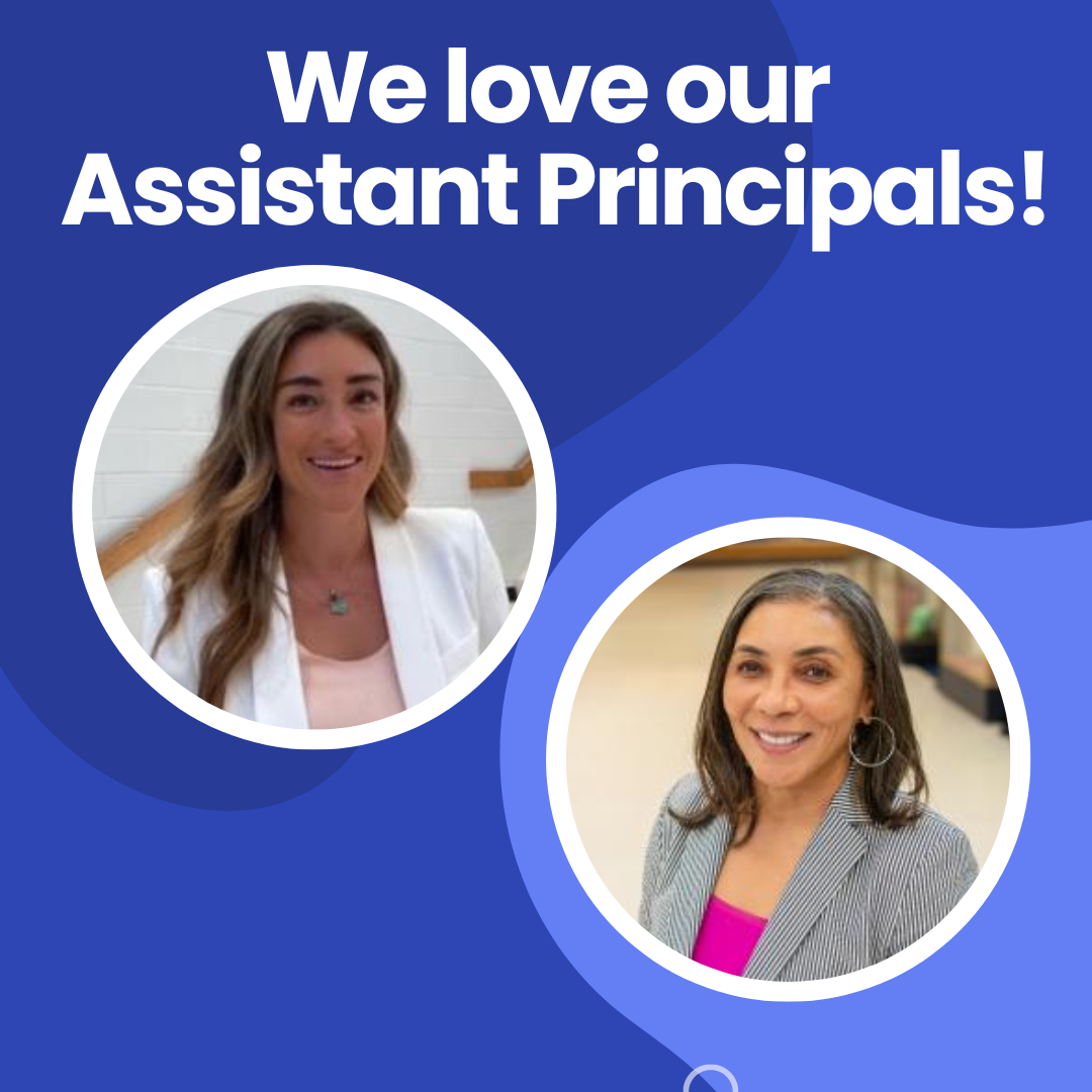 We love our assistant principals!