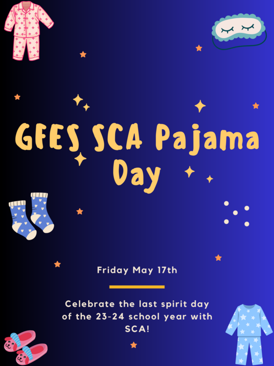 Pajama Day is Friday, May 17