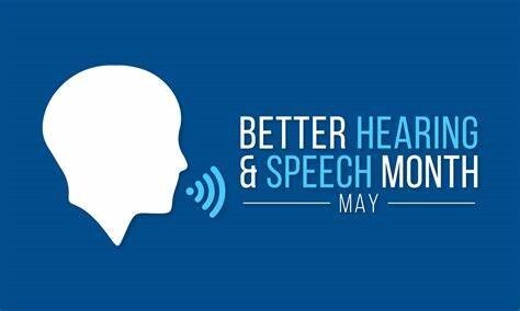 Better Hearing & Speech month