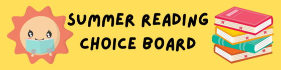 Summer Reading Choice Board