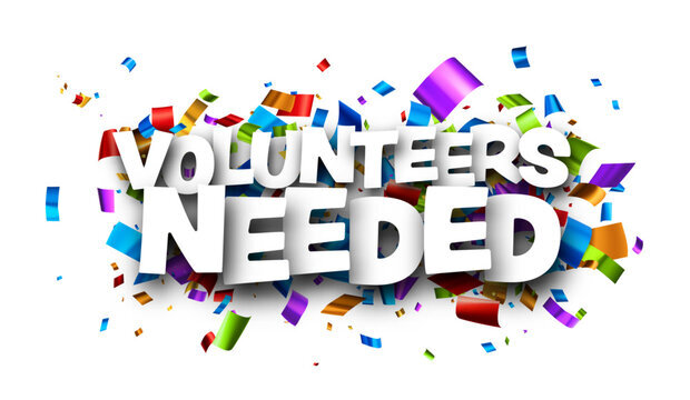 Volunteers needed