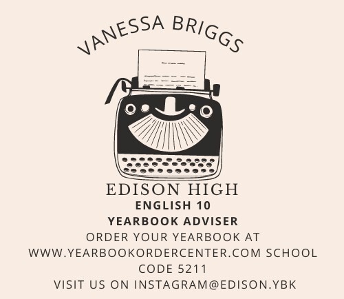 Vanessa Briggs Edison High School English 10 Yearbook Advisor