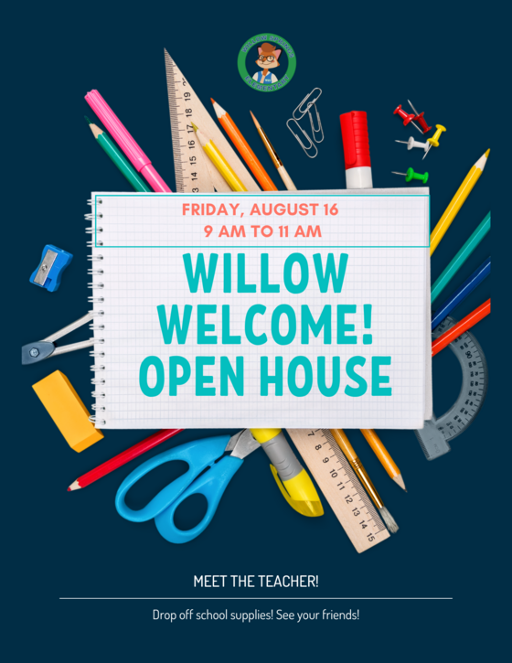 Open House is scheduled for Friday, August 16th.