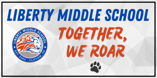 Liberty Middle School. Together We Roar