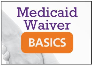 Medicaid waiver