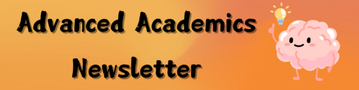 Advanced Academics Newsletter