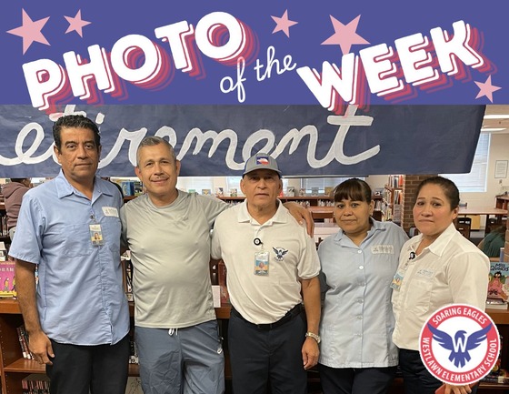 Photo of the Week: 5/6 Westlawn custodians posing for a group photo at David's retirement party