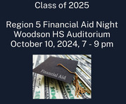 Region 5 Financial Aid Night is at Woodson on October 10