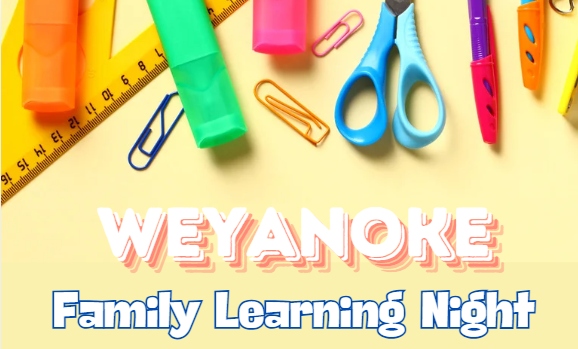 Weyanoke Family Learning Night