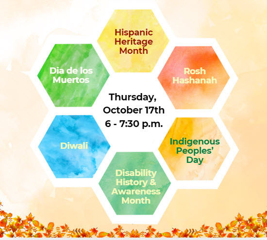 Fall holidays and awareness months in a colorful hexagon shape advertising the cultural awareness night on October 17th