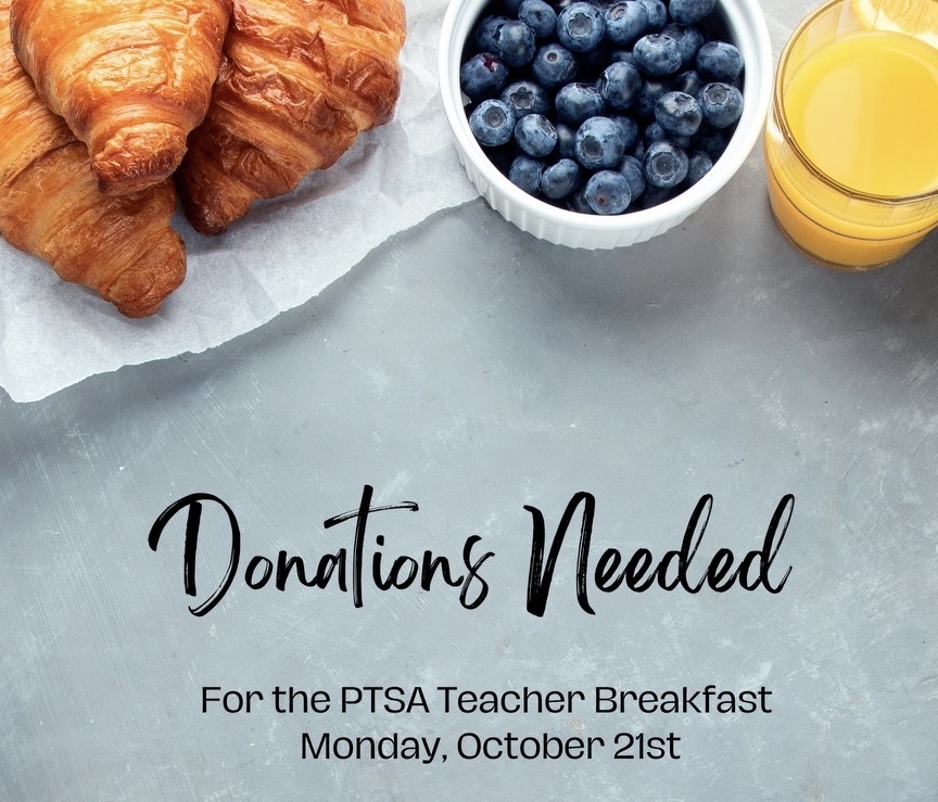 Donations Needed for ptsa teacher breakfast monday october 21st