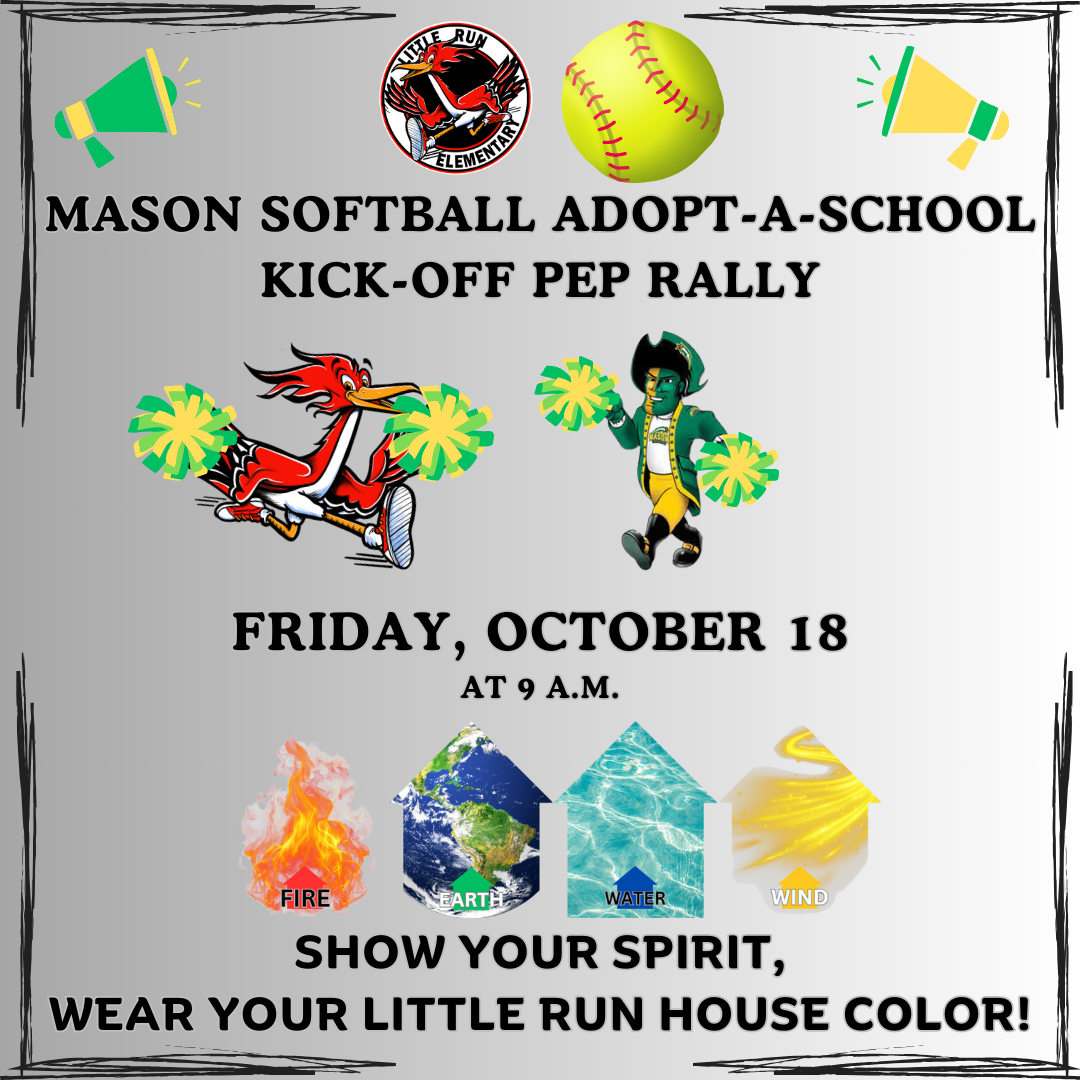 Little Run House Meeting and Mason Pep Rally