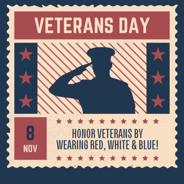 We will honor Veterans Day on Friday, November 8th with Red, White, and Blue Day. Wear patriotic colors.