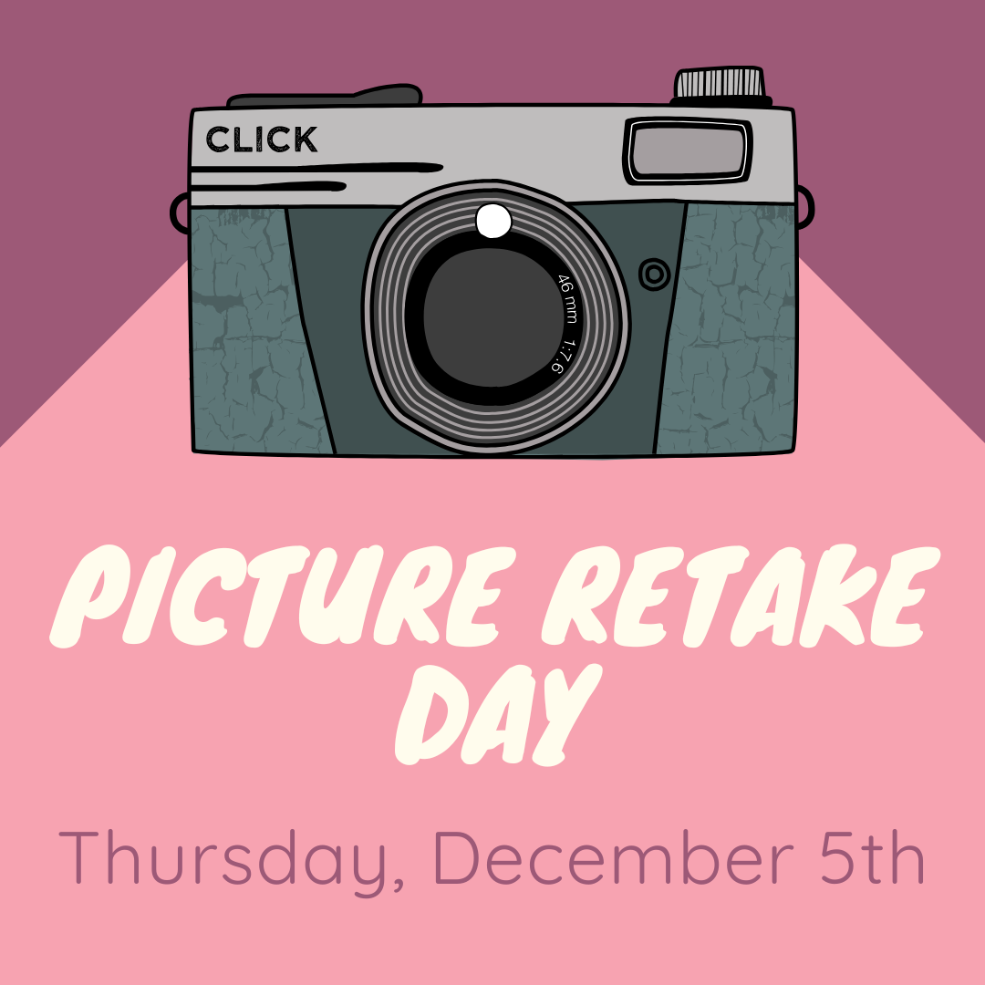 Picture Retake Day - Thursday, December 5