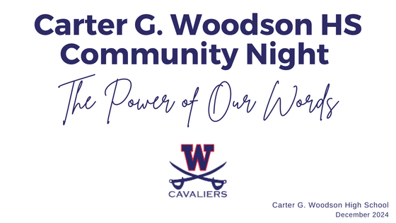 The Power of Our Words Community Night at Woodson on December 11th