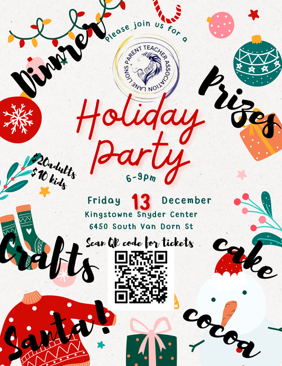 Lane PTA Holiday party flyer - Friday, 12/13, 6 - 8 p.m., Kingstowne Snyder Center