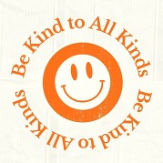 be kind