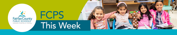 Banner with Fairfax County Public Schools logo and text "FCPS This Week" next to smiling children in a classroom.
